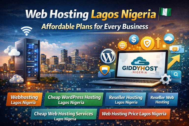Web Hosting Lagos Nigeria: Affordable Plans for Every Business